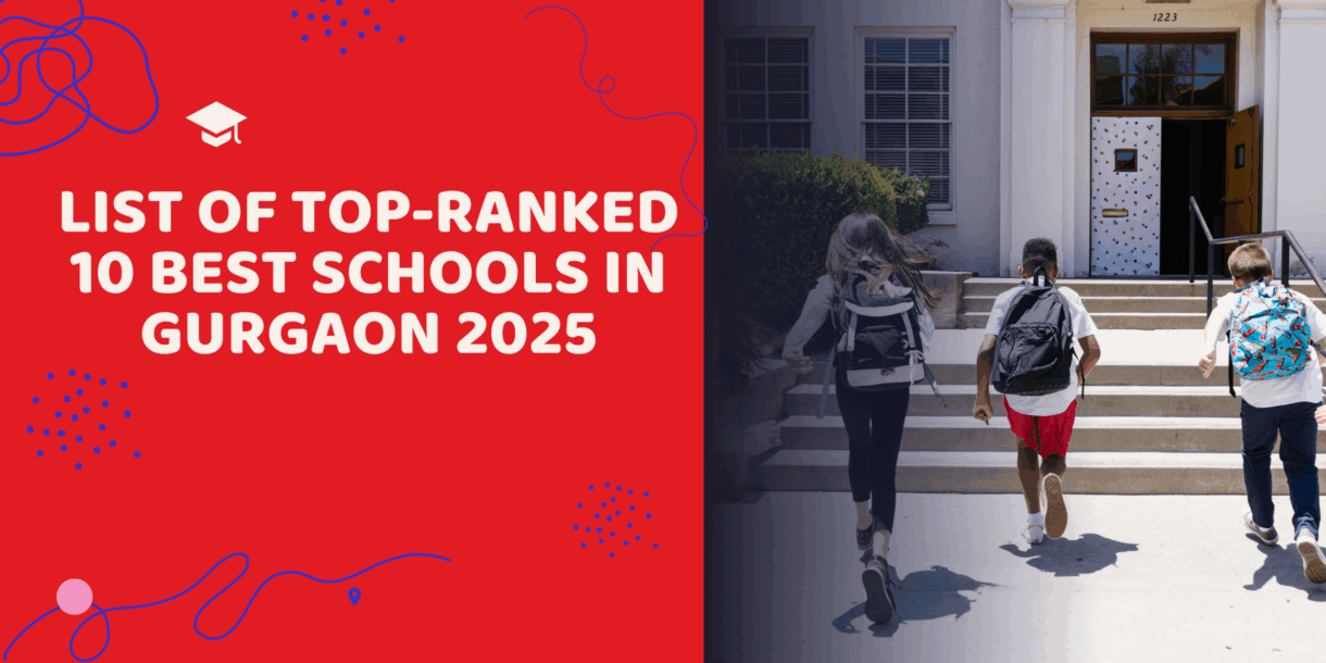 List Of Top-Ranked 10 Best Schools In Gurgaon 2025