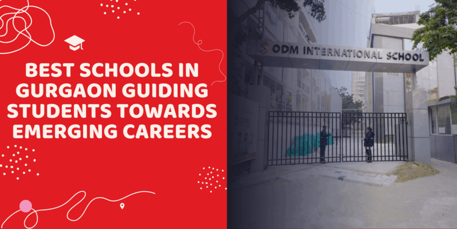 Best Schools in Gurgaon Guiding Students Towards Emerging Careers