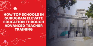 Top schools in Gurugram Top schools in Gurugram