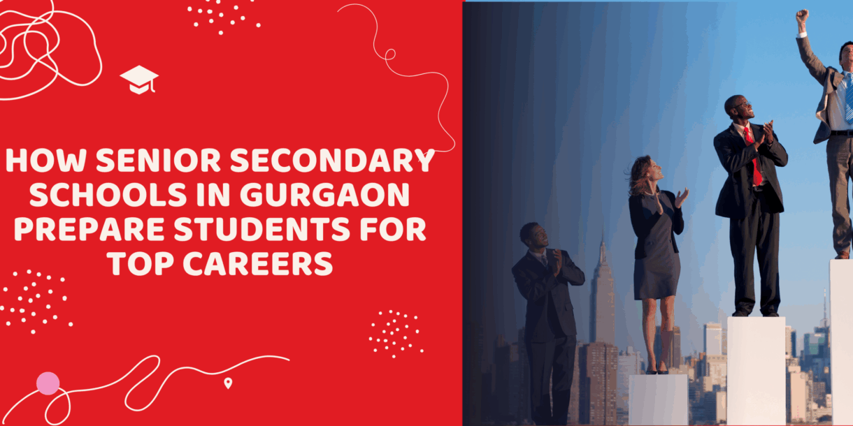 Senior secondary schools in Gurgaon