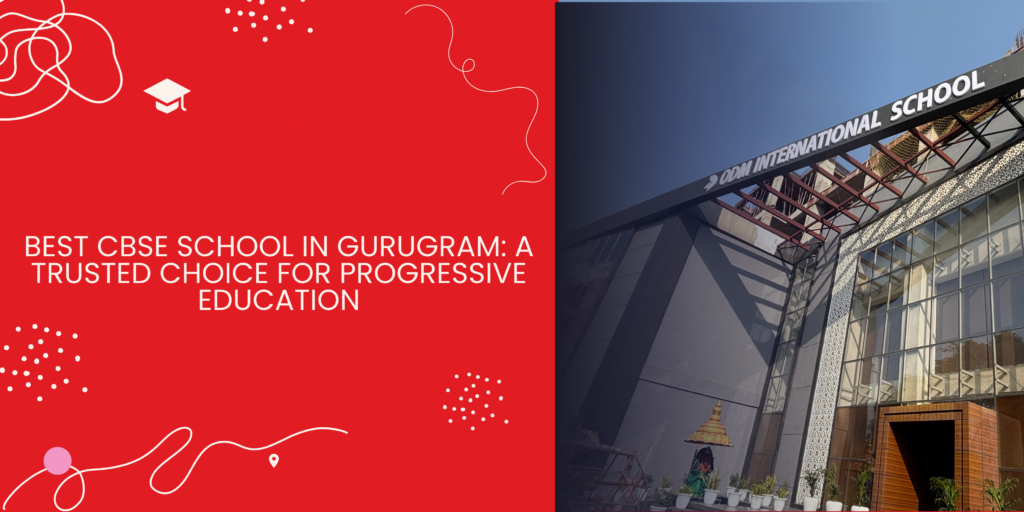 Best CBSE School in Gurugram