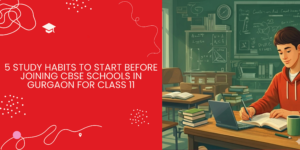 CBSE schools in gurgaon for class 11